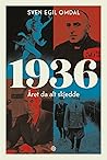 1936: Året da alt...