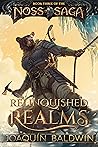 Relinquished Realms (Noss Saga, #3) Relinquished Realms (Noss Saga, #3)