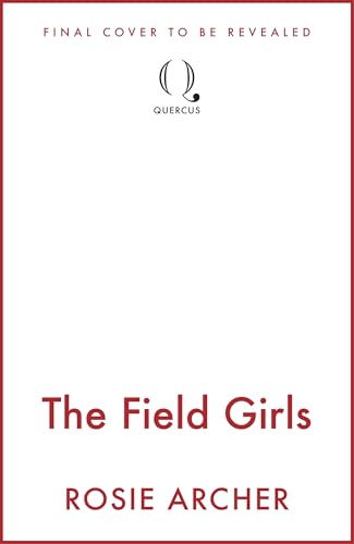 The Field Girls (Kindle Edition)