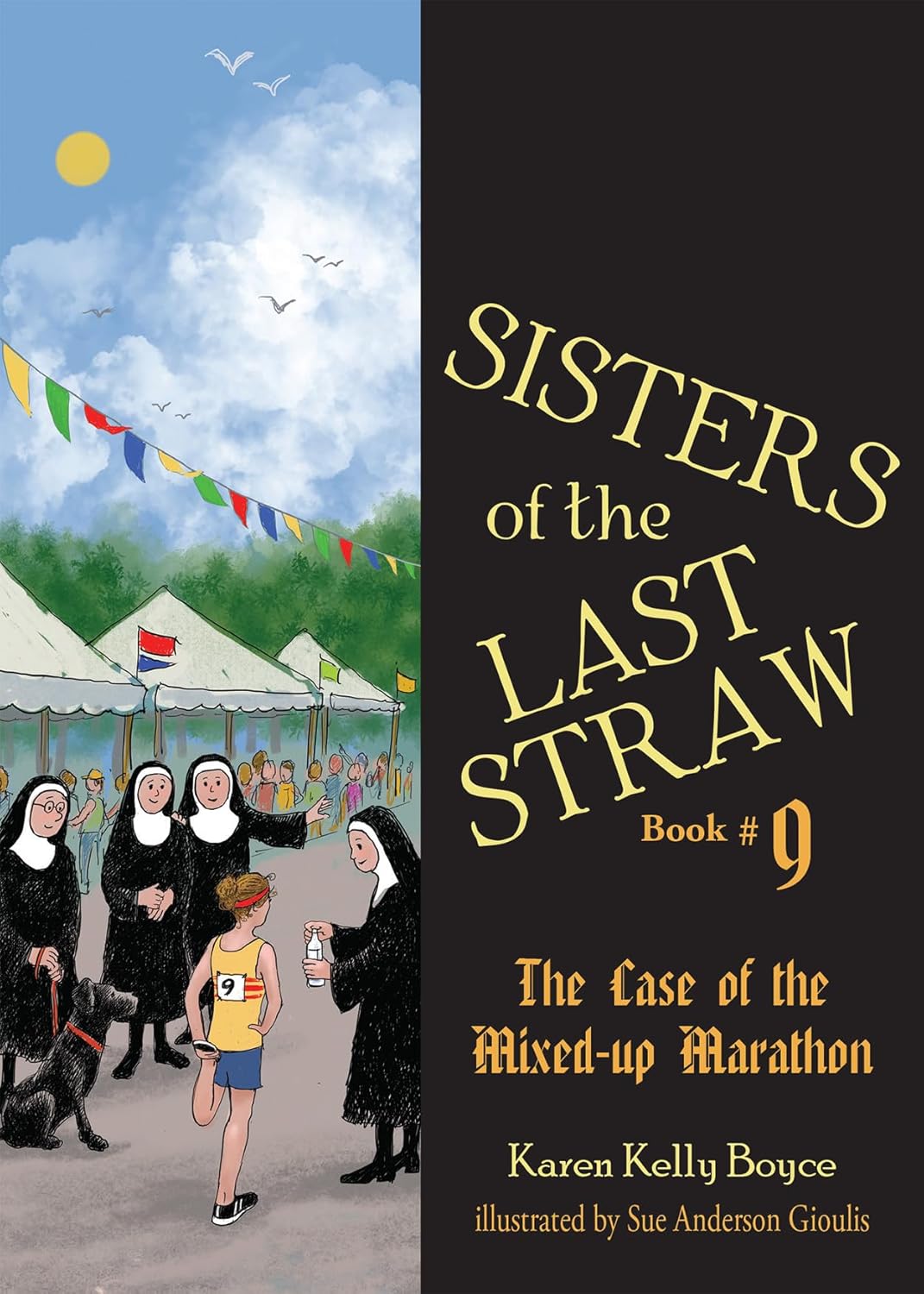 Sisters of the Last Straw Book 9: The Case of the Mixed-up Marathon (Paperback)