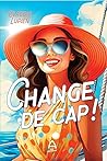 Change de cap! (French Edition)