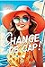 Change de cap! (French Edition)