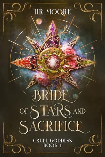 Bride of Stars and Sacrifice (Cruel Goddess, #1)