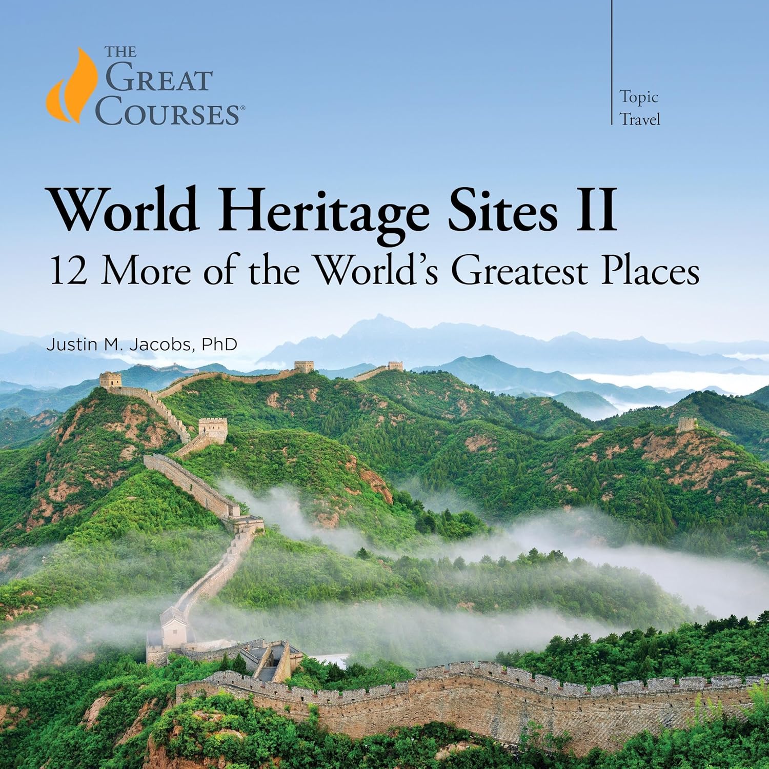 World Heritage Sites II: 12 More of the World’s Greatest Places