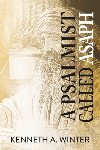 A Psalmist Called Asaph (The Called)
