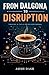 From Dalgona to Disruption:...