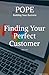 Finding Your Perfect Customer