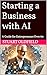Starting a Business with AI...