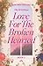 Love for the Broken-Hearted...