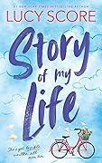 Story of My Life (Story Lake, #1)