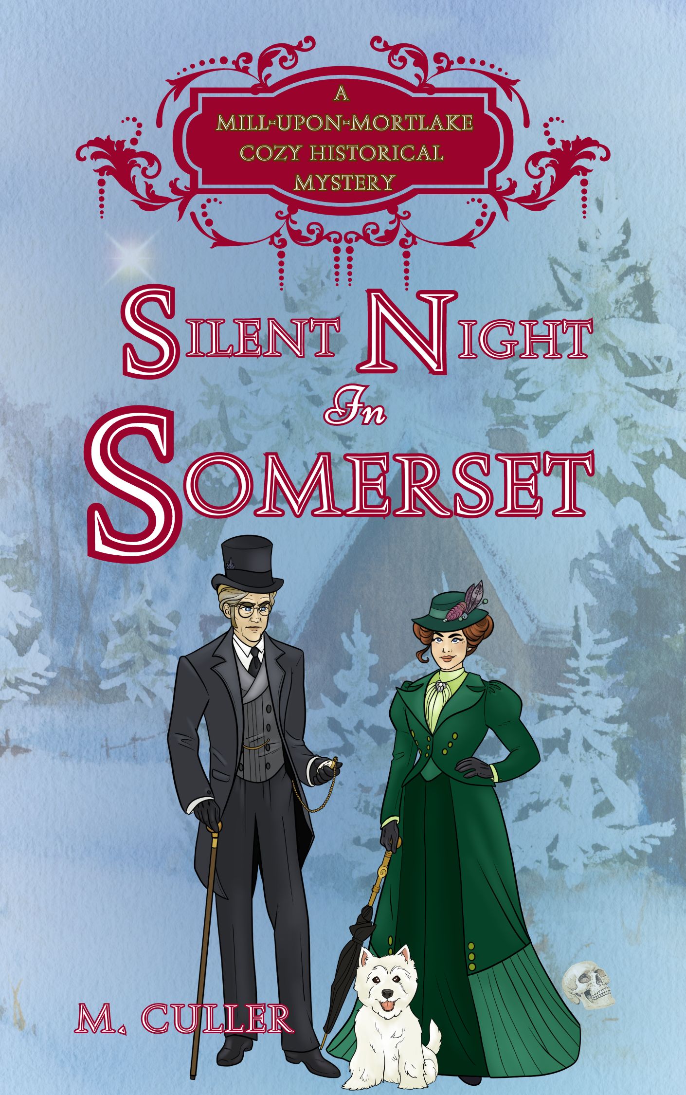 Silent Night in Somerset (Mill-Upon-Mortlake Cozy Historical Mysteries #2)