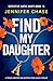 Find My Daughter: A totally...