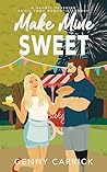 Make Mine Sweet by Genny Carrick