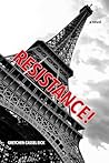 RESISTANCE! a novel