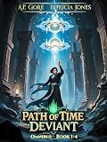 Path of Time Deviant Omnibus, Book 1-4