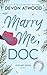 Marry Me, Doc (Kiss-Met #3)