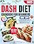 Super Easy DASH Diet Cookbook for Beginners by Andrew    Moore