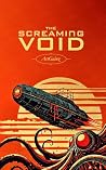 The Screaming Void