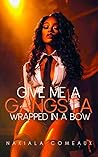 Give Me A Gangsta...