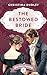 The Bestowed Bride by Christina  Dudley