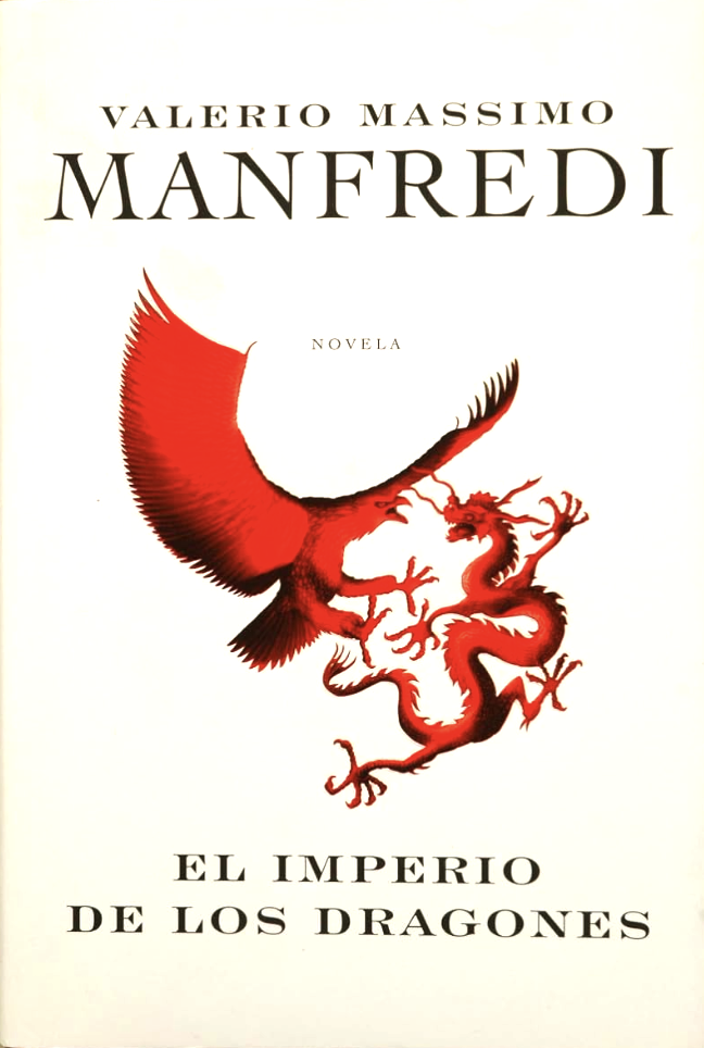 Portada de El imperio de los dragones, de Valerio Massimo Manfredi