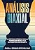 Análisis Biaxial by Angel Senquiz Ortiz