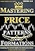 MASTERING PRICE PATTERNS AN...