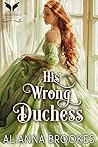 His Wrong Duchess...