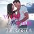 Wild With You (Light My Fire Series)