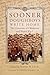 Sooner Doughboys Write Home: The University of Oklahoma and World War I
