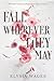 Fall Wherever They May: The New York Blaze Hockey Series Book 1