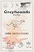 Greyhounds (SFWP Literary Awards)