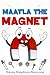 Maatla The Magnet by Bakang Tshegofatso Akoonyatse