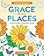 Grace in All Places: A Devo...