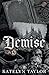 Demise (Gallows Hill, #3)