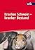 Krankes Schwein - kranker Bestand (German Edition)