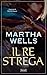 Il re strega by Martha Wells Il re strega by Martha Wells