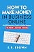 How To Make Money In Busine...