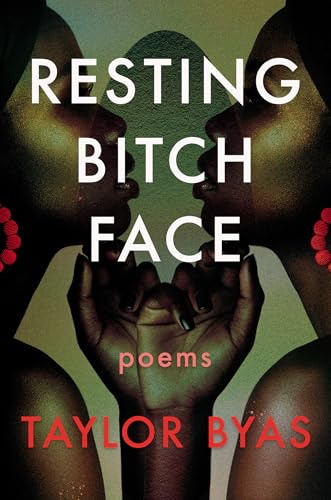 Resting Bitch Face: Poems (Paperback)