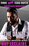 The Dante: Those (Damn!) Texas Dantes, Book 1