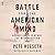 Battle for the American Mind by Pete Hegseth