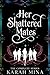 Her Shattered Mates: The Co...