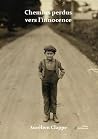 Chemins perdus vers l'innocence
