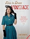 How to Dress Vint...