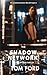 The Shadow Network