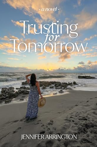 Trusting for Tomorrow (Kindle Edition)