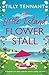 The Little Island Flower Stall: A beautiful and totally addictive summer holiday rom com