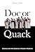 Doc or Quack: Science and A...