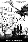 Fall of the Wild Ray (Wings of Ink #0.5)