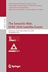 The Semantic Web: ESWC 2024 Satellite Events: Hersonissos, Crete, Greece, May 26–30, 2024, Proceedings, Part I (Lecture Notes in Computer Science Book 15344)